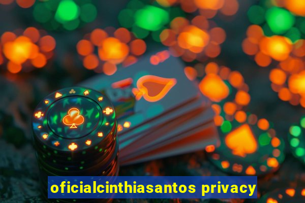 oficialcinthiasantos privacy