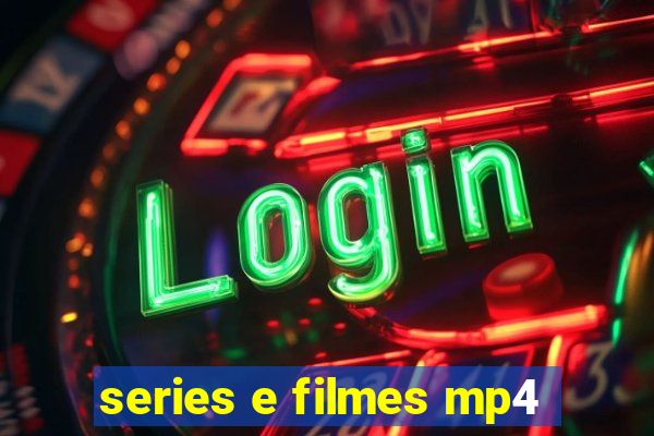 series e filmes mp4