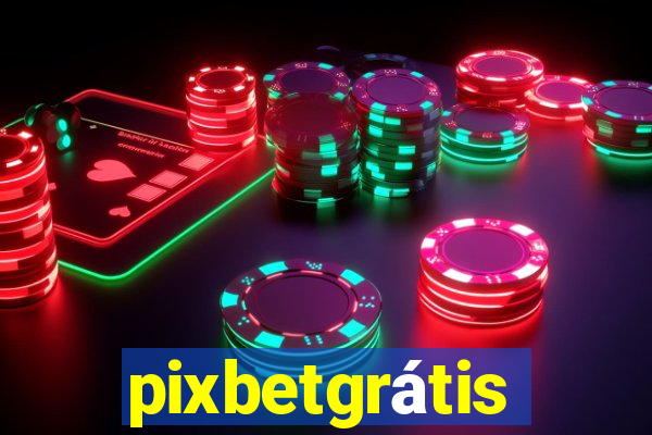 pixbetgrátis