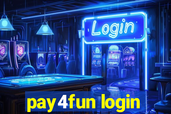 pay4fun login