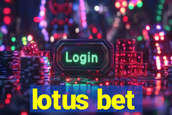 lotus bet