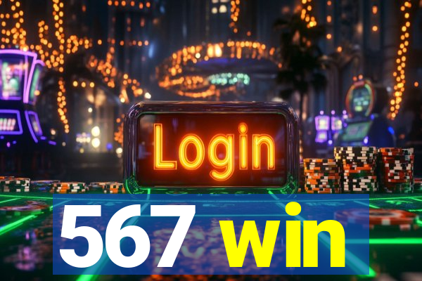 567 win