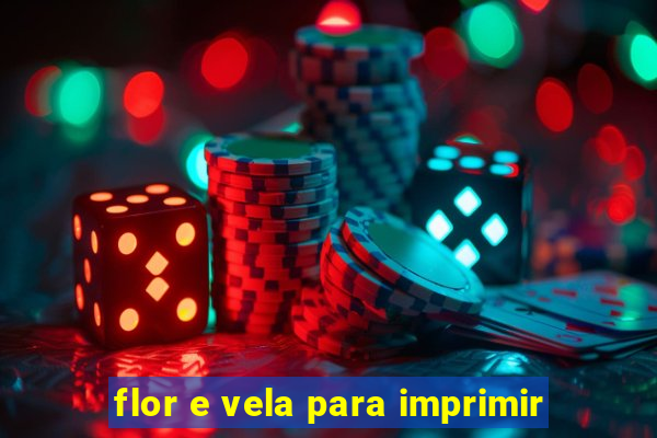 flor e vela para imprimir