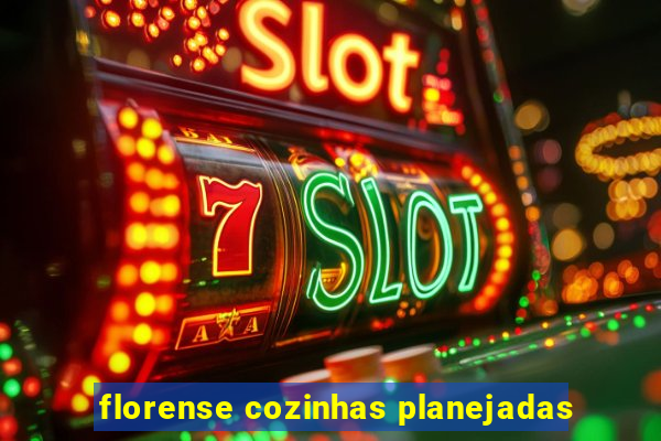 florense cozinhas planejadas