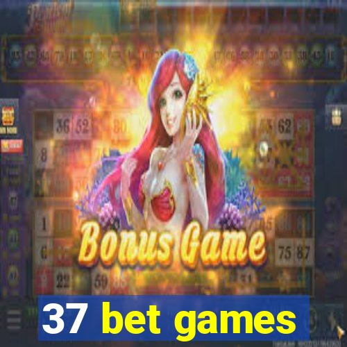 37 bet games