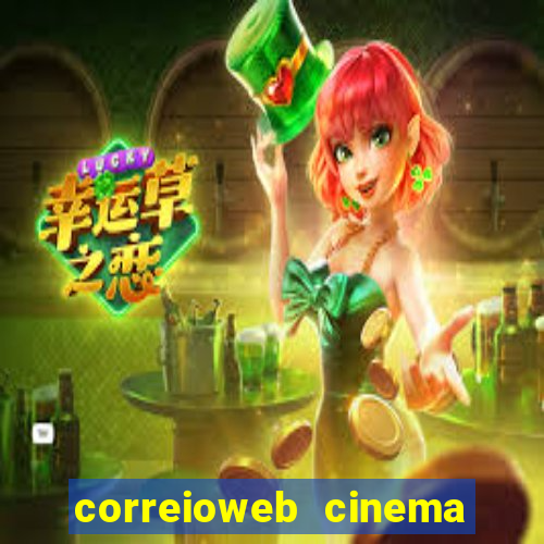 correioweb cinema todos os filmes