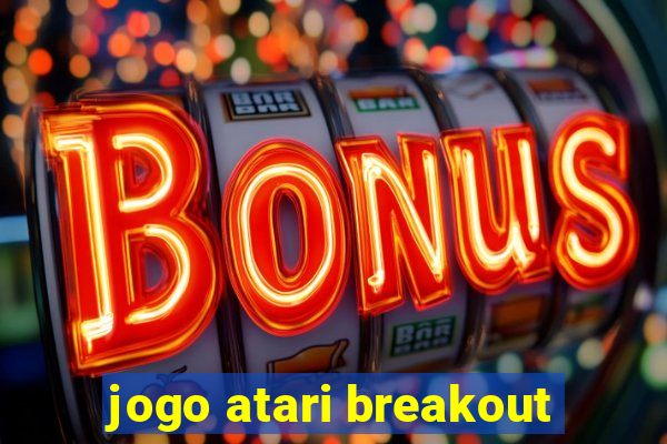 jogo atari breakout