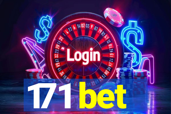 171 bet