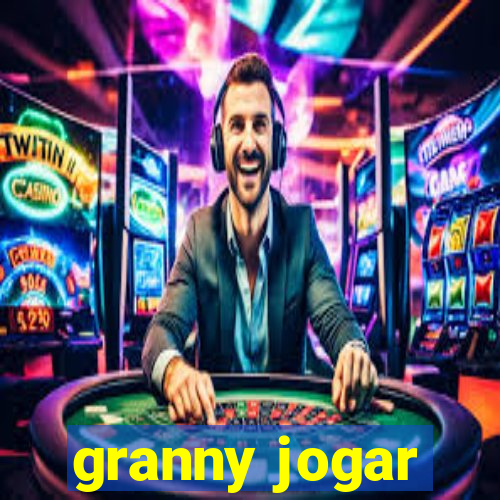 granny jogar