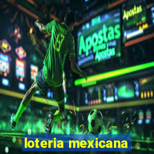 loteria mexicana