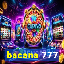 bacana 777