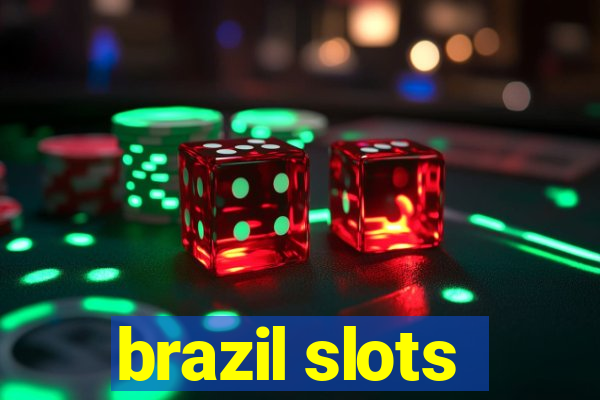 brazil slots