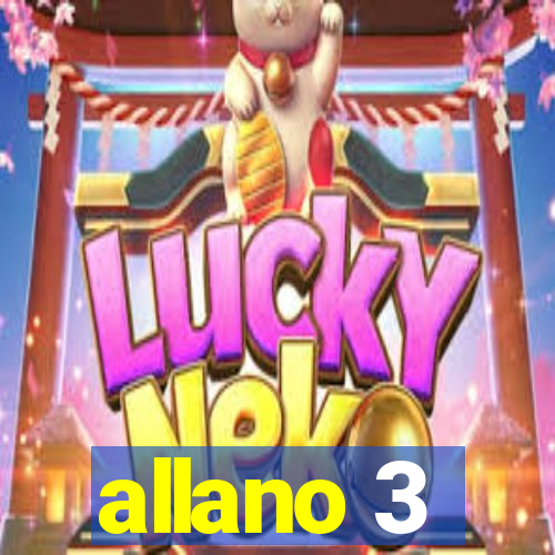 allano 3