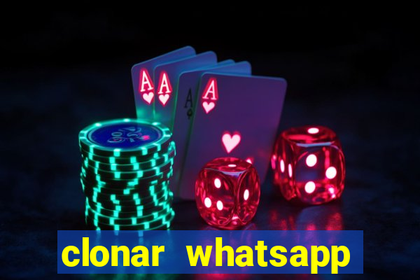 clonar whatsapp pelo email