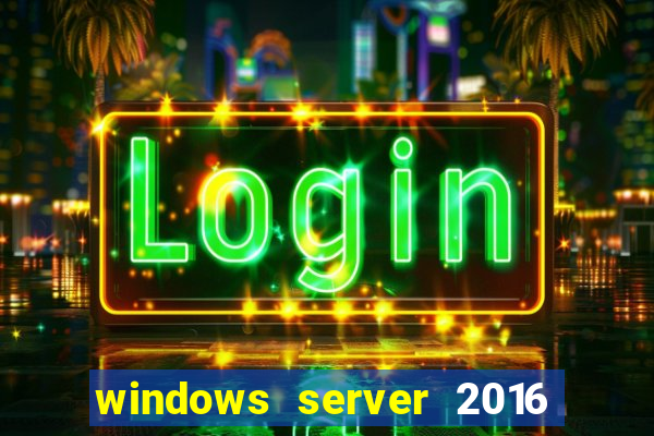 windows server 2016 download iso pt br