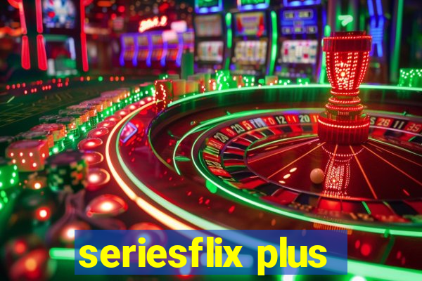 seriesflix plus