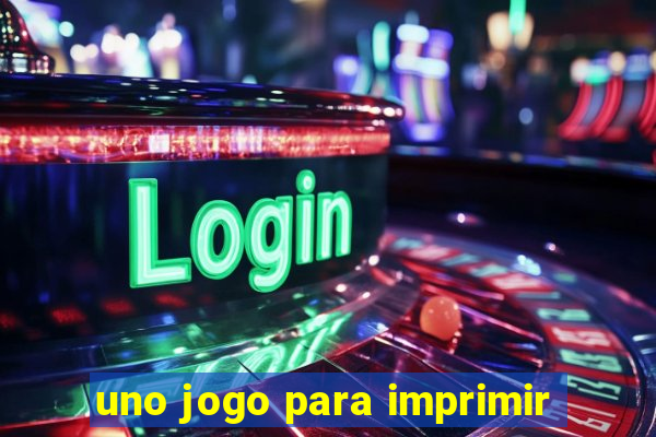 uno jogo para imprimir