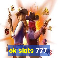 ok slots 777