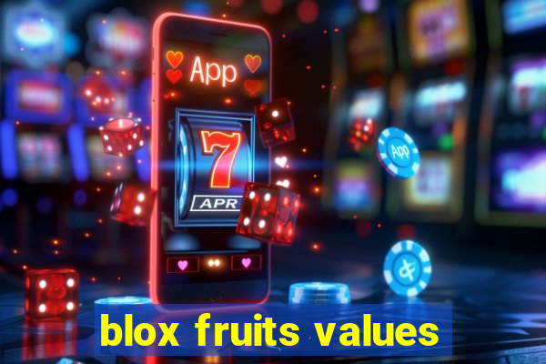 blox fruits values