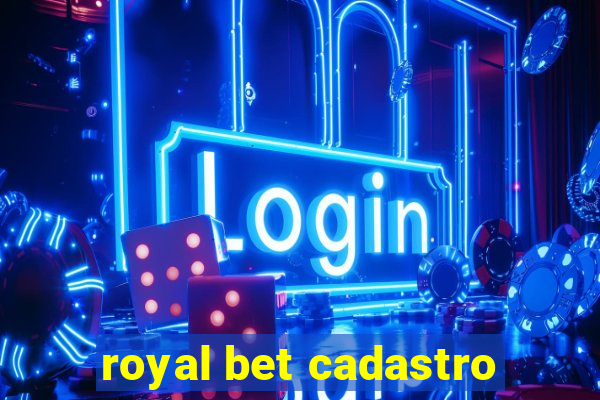 royal bet cadastro