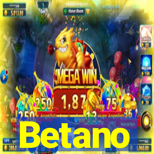 Betano