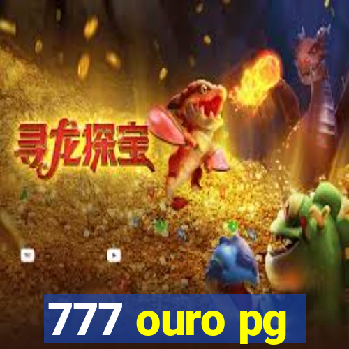 777 ouro pg