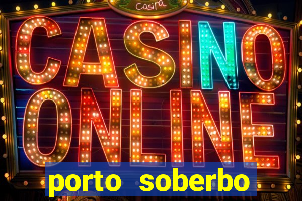 porto soberbo argentina compras