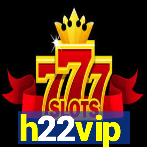 h22vip