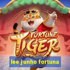 lee junho fortuna