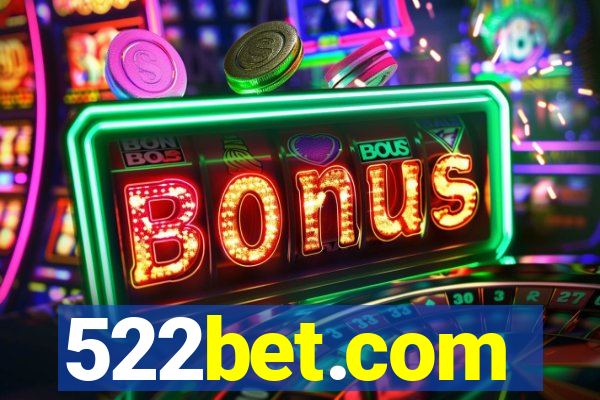 522bet.com