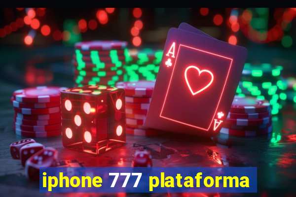 iphone 777 plataforma