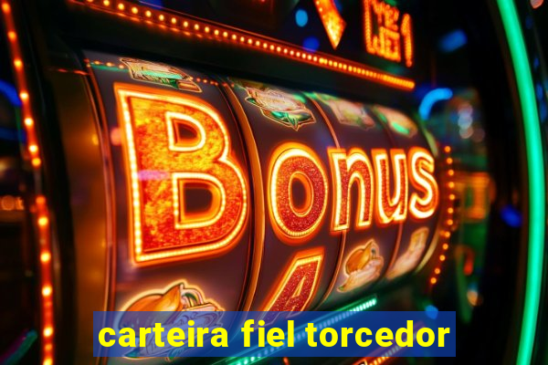 carteira fiel torcedor