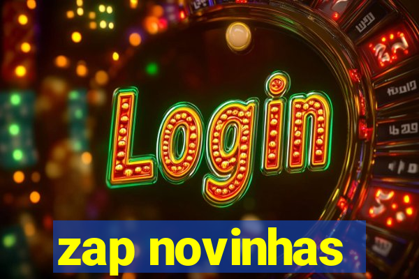 zap novinhas