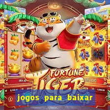 jogos para baixar que ganha dinheiro