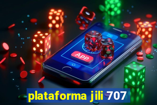 plataforma jili 707