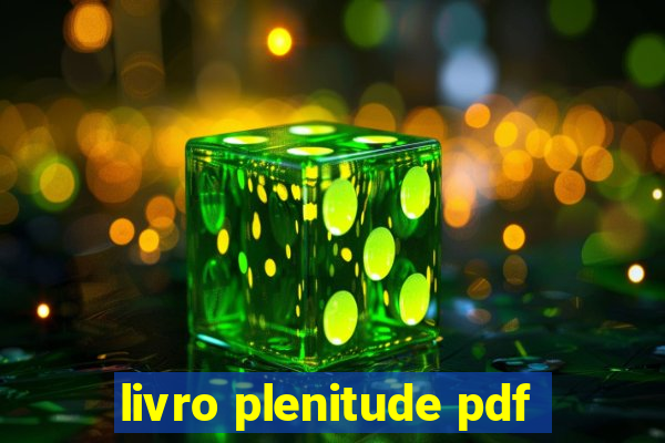 livro plenitude pdf