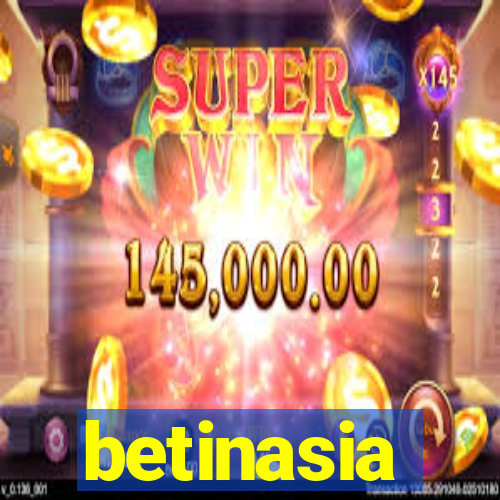 betinasia