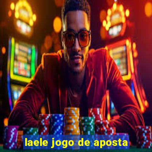 laele jogo de aposta