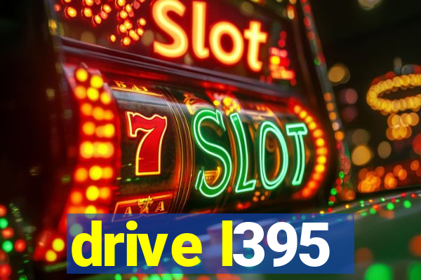 drive l395