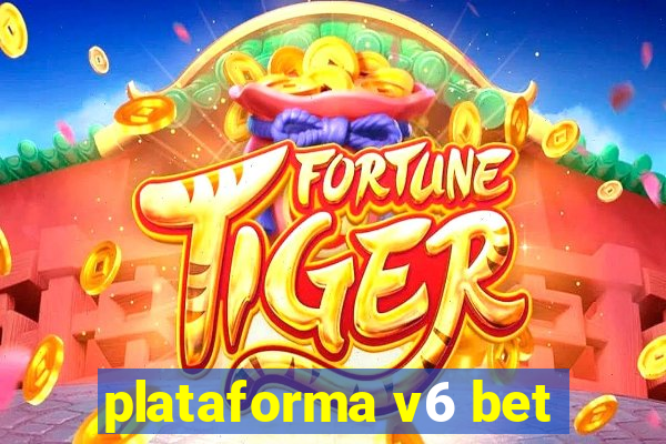 plataforma v6 bet