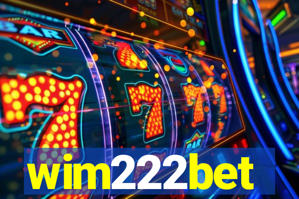 wim222bet