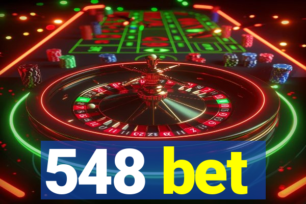 548 bet