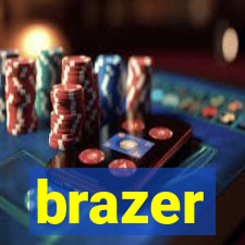 brazer