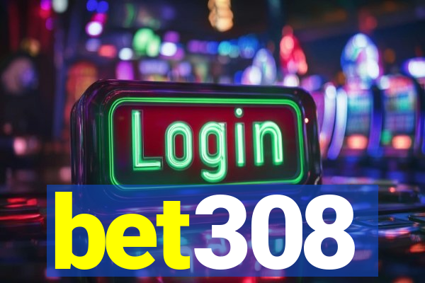 bet308