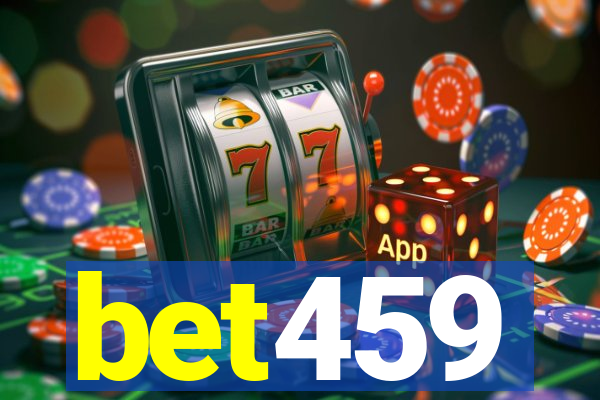 bet459