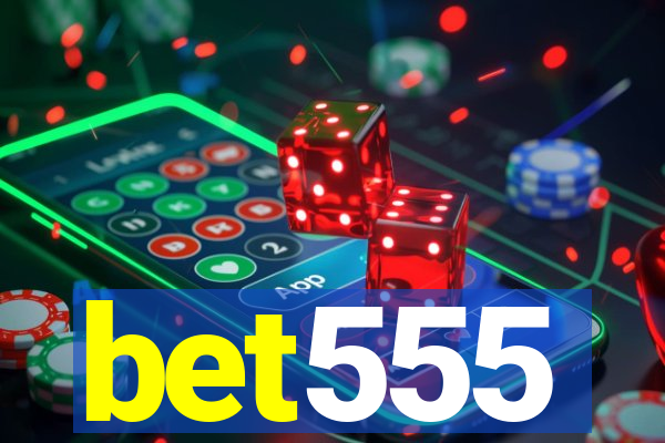 bet555