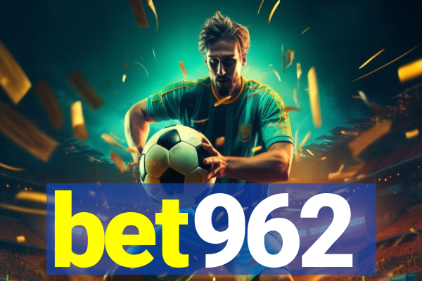 bet962