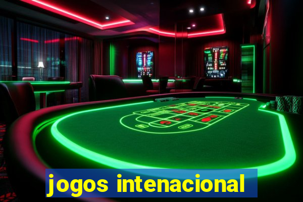 jogos intenacional