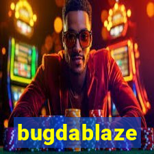 bugdablaze