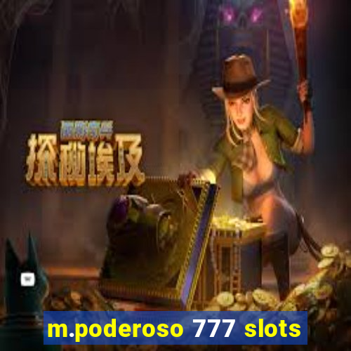 m.poderoso 777 slots